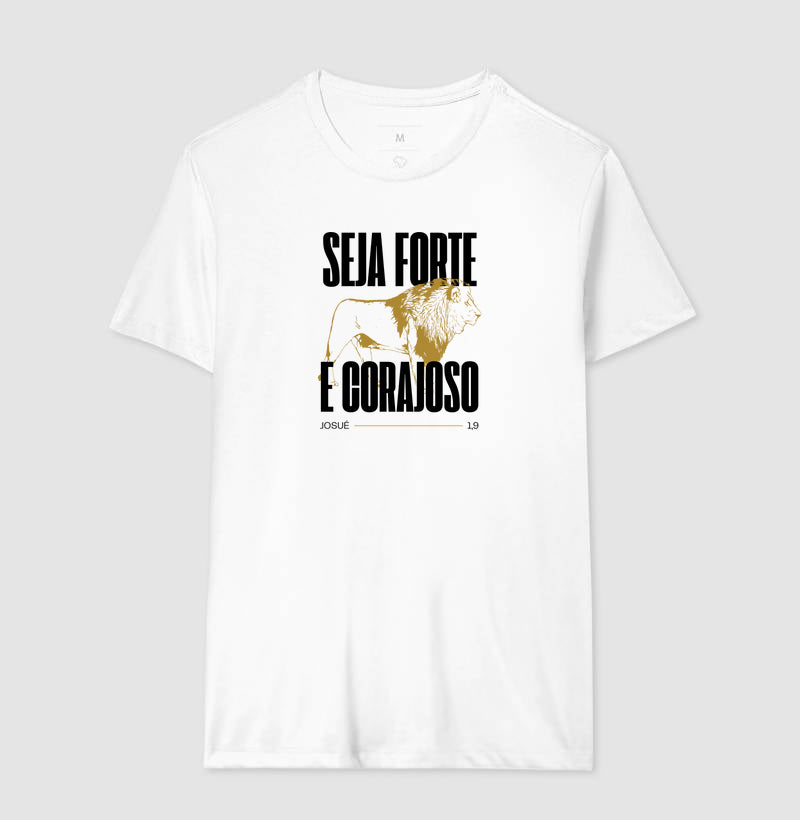 Seja forte e corajoso