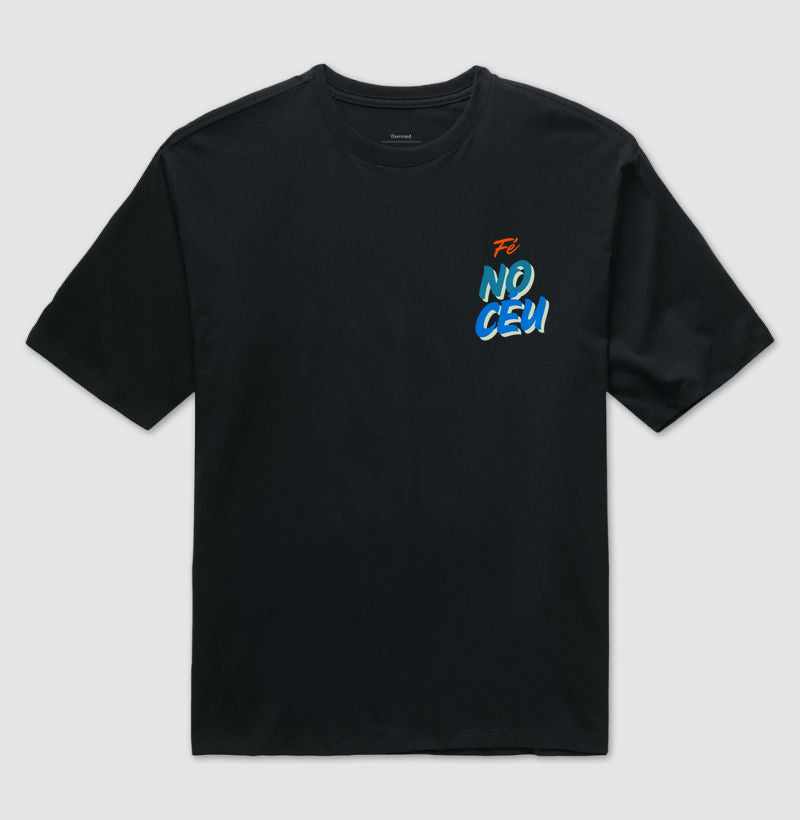 Fé no Céu - OVERSIZED