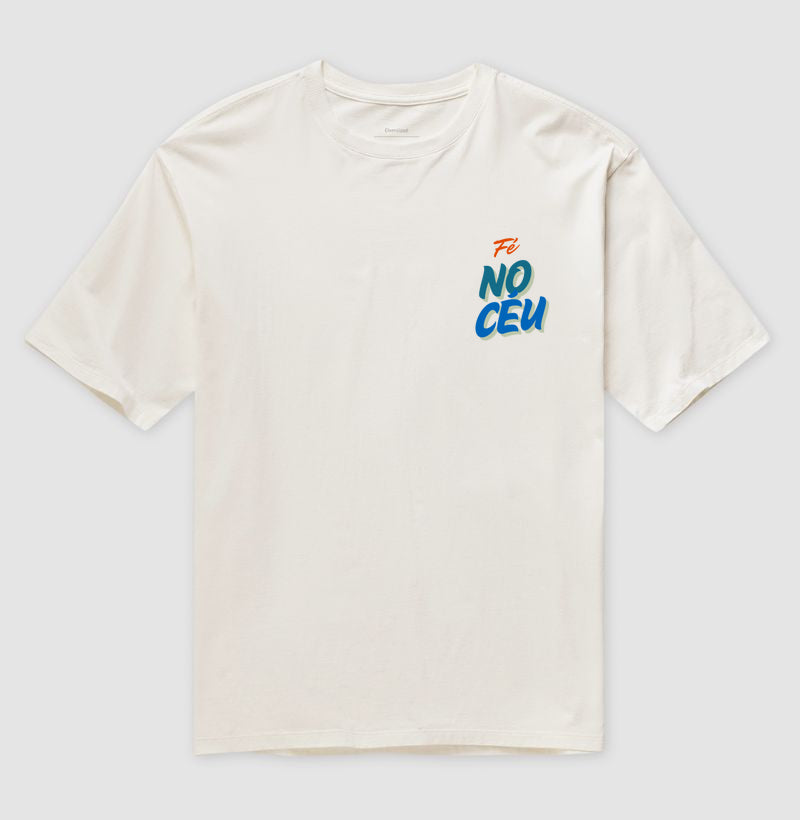 Fé no Céu - OVERSIZED