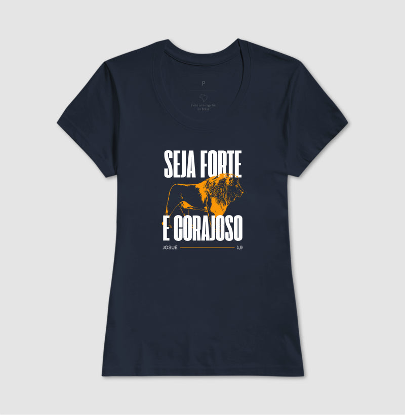 Seja forte e corajoso