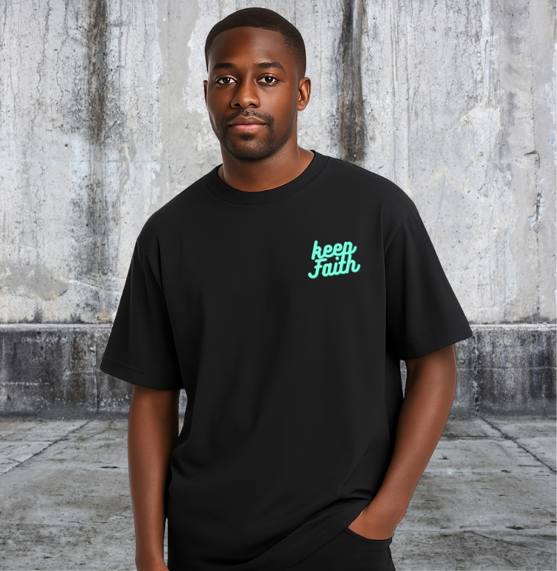 Keep Faith - OVERSIZED