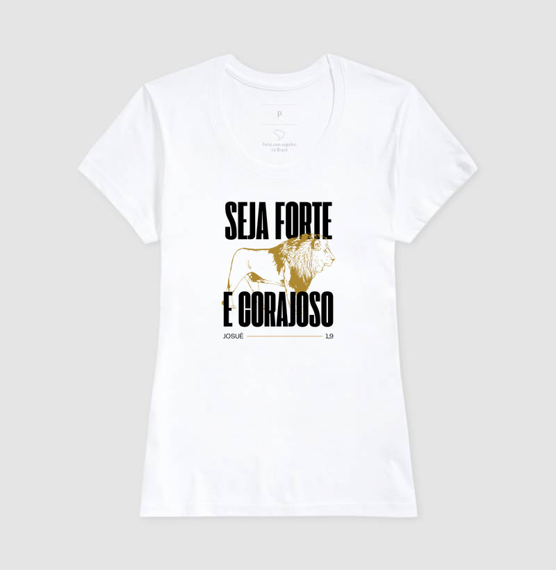 Seja forte e corajoso