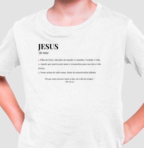 Camiseta Infantil Jesus Significado
